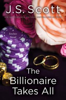 The Billionaire Takes All - Book #5 of the Sinclairs
