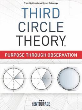 Paperback Third Circle Theory: Purpose Through Observation Book