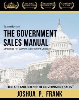 Paperback The Government Sales Manual: Strategies To Win Government Contracts Book