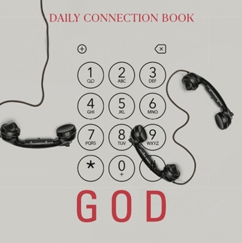 Hardcover Dialing God: Daily Connection Book