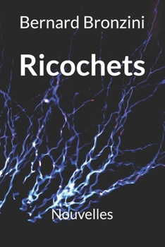 Paperback Ricochets: Nouvelles [French] Book
