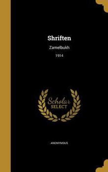Hardcover Shriften: Zamelbukh; 1914 [Yiddish] Book