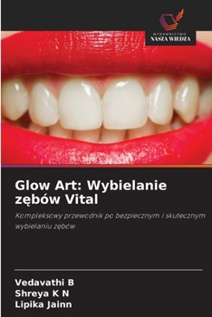 Glow Art: Wybielanie zebów Vital (Polish Edition)