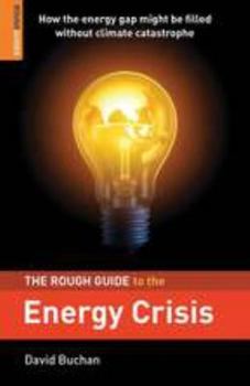 Paperback The Rough Guide to the Energy Crisis Book