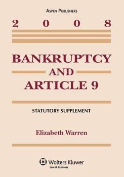 Paperback Bankruptcy and Article 9: Statutory Supplement Book