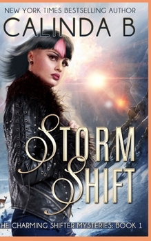 Storm Shift - Book #1 of the Charming Shifter Mysteries