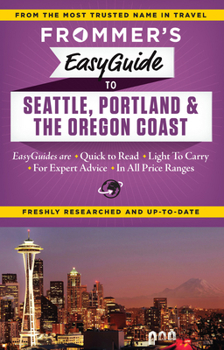 Paperback Frommer's EasyGuide to Seattle, Portland and the Oregon Coast Book