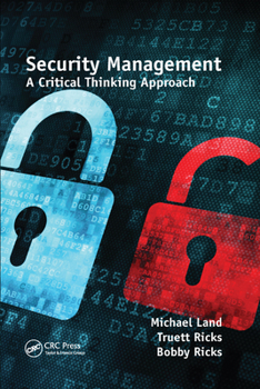 Paperback Security Management: A Critical Thinking Approach Book