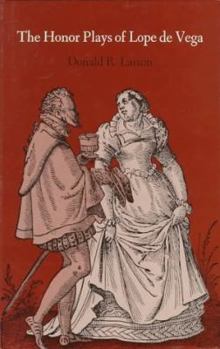The Honor Plays of Lope de Vega