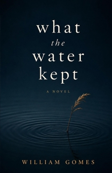 What the Water Kept