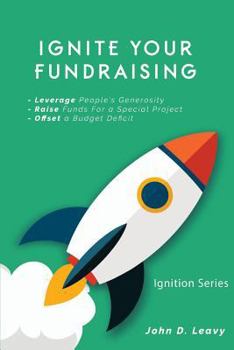 Paperback Ignite Your Fundraising Book