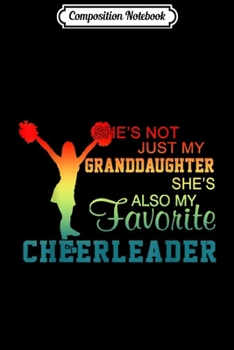 Paperback Composition Notebook: My Granddaughter My Favorite Cheerleader - Cheerleader Journal/Notebook Blank Lined Ruled 6x9 100 Pages Book