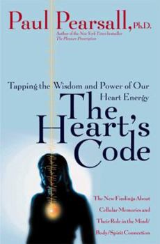 Hardcover The Heart's Code: Tapping the Wisdom and Power of Our Heart Energy Book
