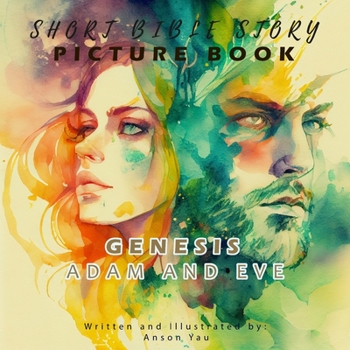 Paperback Short Bible Story Picture Book: Genesis Adam and Eve Book