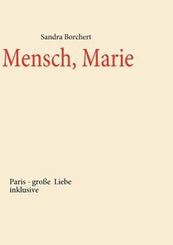 Paperback Mensch, Marie: Paris - große Liebe inklusive [German] Book