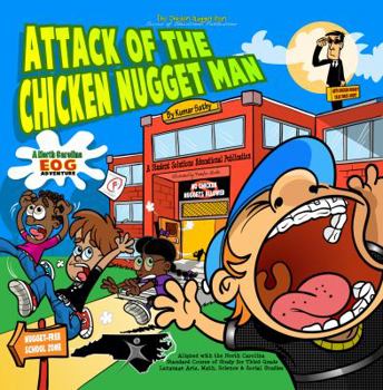 Paperback Attack of the Chicken Nugget Man: A North Carolina Eog Adventure Book