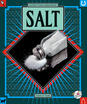 Superstitions Surrounding Salt