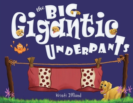 Paperback The Big Gigantic Underpants Book