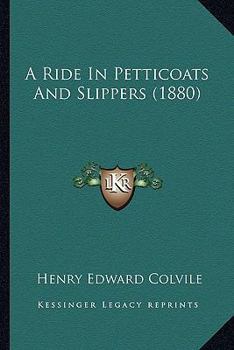 Paperback A Ride In Petticoats And Slippers (1880) Book