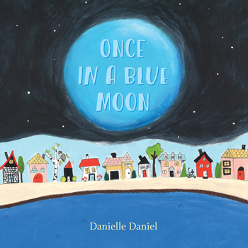 Hardcover Once in a Blue Moon Book