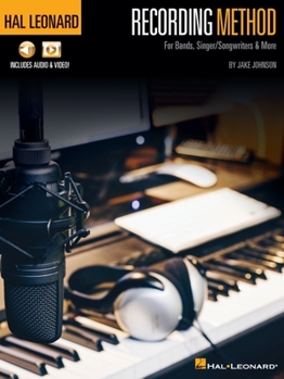 Paperback Hal Leonard Recording Method: For Bands, Singer/Songwriters & More with Online Audio and Video Book