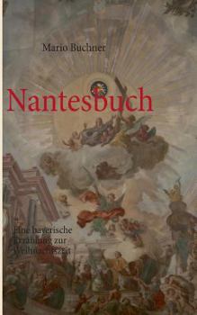 Paperback Nantesbuch: Eine bayerische Erzählung zur Weihnachtszeit [German] Book