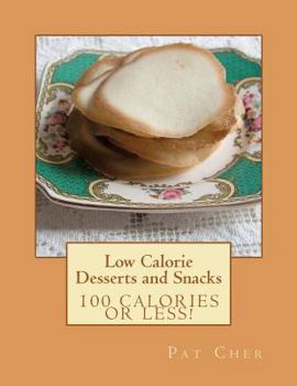 Paperback Low Calorie - Desserts and Snacks Book
