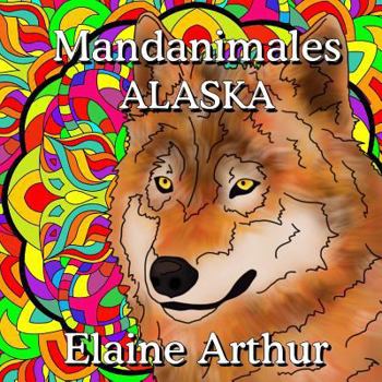 Paperback Mandanimales Alaska [Spanish] Book