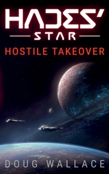 Paperback Hades' Star: Hostile Takeover Book