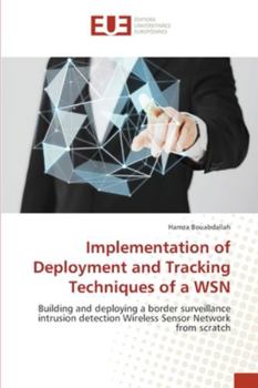 Paperback Implementation of Deployment and Tracking Techniques of a WSN Book