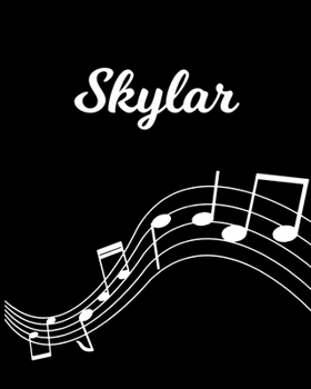 Skylar: Sheet Music Note Manuscript Notebook Paper Personalized Custom First Name Initial S Musician Composer Instrument Composition Book 12 Staves a Page Staff Line Notepad Notation Guide Create Comp