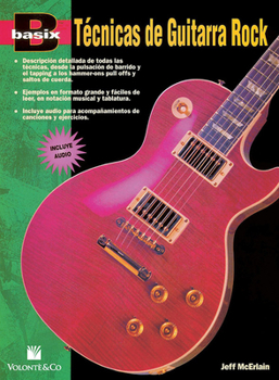 Basix -- Téchnicas de Guitarra Rock: Spanish Language Edition, Book & CD (Basix(R) Series)
