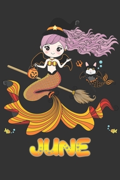 June: June Halloween Beautiful Mermaid Witch, Create An Emotional Moment For June?, Show June You Care With This Personal Custom Gift With June's Very Own Planner Calendar Notebook Journal