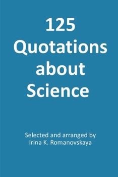 Paperback 125 Quotations about Science Book