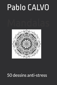 Paperback Mandalas: 50 dessins anti-stress [French] Book