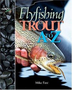 Hardcover Flyfishing for Trout A to Z Book