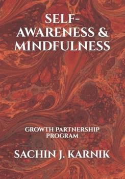 Paperback Self-Awareness & Mindfulness: Growth Partnership Program Book