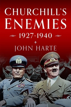 Hardcover Churchill's Enemies, 1927- 1940 Book