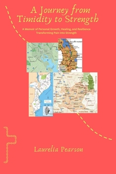 Paperback A Journey from Timidity to Strength Book