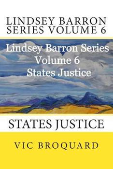 Paperback Lindsey Barron Series Volume 6 States Justice Book