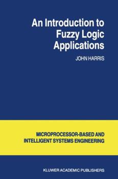 Paperback An Introduction to Fuzzy Logic Applications Book