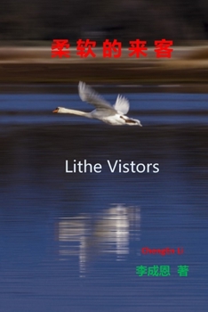 Paperback Lithe Vistors &#26580;&#36719;&#30340;&#26469;&#23458; [Turkish] Book