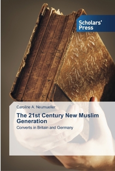 Paperback The 21st Century New Muslim Generation Book