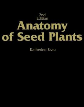 Paperback Anatomy of Seed Plants Book