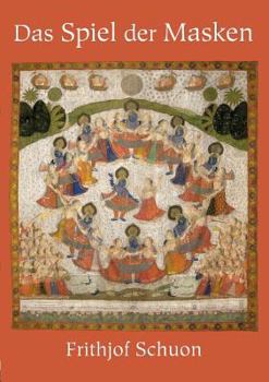 The Play of Masks (The Library of Traditional Wisdom)