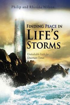 Paperback finding peace in life's storms: unshakable faith for uncertain times Book