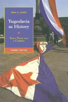 Paperback Yugoslavia as History: Twice There Was a Country Book