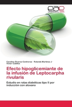 Paperback Efecto hipoglicemiante de la infusión de Leptocarpha rivularis [Spanish] Book
