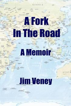 Paperback A Fork in the Road: A Memoir Book