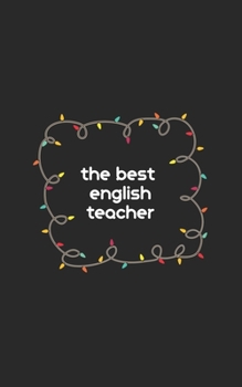 the best english teacher journal : Personalized Notebook/ Notepad/ Journal/ Diary For english lovers with: 5x8 100 pages